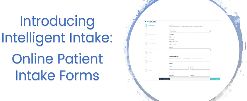 Intelligent Intake: Better Patient Intake Forms